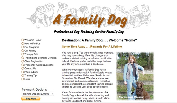 A Family Dog — Bonners Ferry, Idaho
