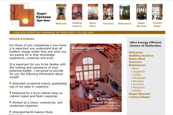 Designer and Builder of Energy Efficient Homes - Bismarck, North Dakota